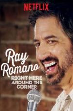 Watch Ray Romano: Right Here, Around the Corner 123movieshub