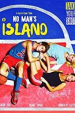 Watch No Man\'s Island 123movieshub