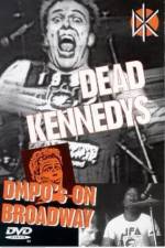 Watch Dead Kennedys: DMPO's on Broadway 123movieshub