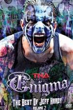 Watch TNA Enigma The Best of Jeff Hardy Volume 2 123movieshub