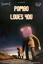 Watch Pombo Loves You 123movieshub