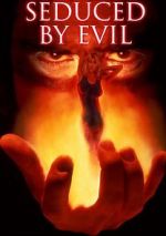 Watch Seduced by Evil 123movieshub