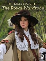 Watch Tales from the Royal Wardrobe 123movieshub