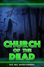 Watch Church of the Dead 123movieshub