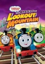 Watch Thomas & Friends: All Engines Go - The Mystery of Lookout Mountain 123movieshub
