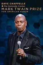 Watch Dave Chappelle: The Kennedy Center Mark Twain Prize for American Humor 123movieshub