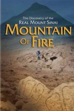 Watch Mountain of Fire The Search for the True Mount Sinai 123movieshub