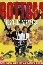 Watch Bottom Live 2003 Weapons Grade Y-Fronts Tour 123movieshub