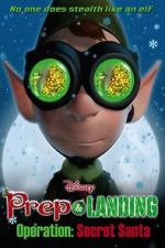 Watch Prep & Landing Stocking Stuffer: Operation: Secret Santa (TV Short 2010) 123movieshub