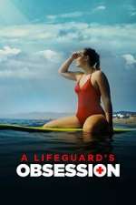 Watch A Lifeguard's Obsession 123movieshub