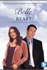 Watch Belle and the Beast A Christian Romance 123movieshub