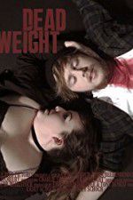 Watch Dead Weight 123movieshub