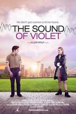 Watch The Sound of Violet 123movieshub