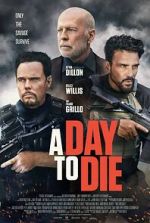Watch A Day to Die 123movieshub