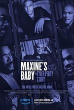 Watch Maxine\'s Baby: The Tyler Perry Story 123movieshub