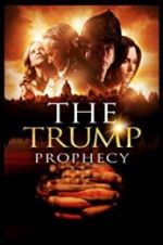 Watch The Trump Prophecy 123movieshub