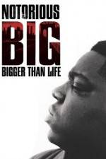 Watch Notorious BIG Bigger Than Life 123movieshub