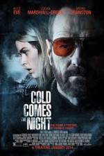 Watch Cold Comes the Night 123movieshub