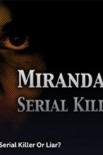 Watch Miranda Barbour: Serial Killer Or Liar 123movieshub