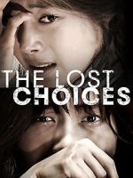 Watch The Lost Choices 123movieshub