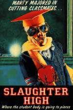 Watch Slaughter High 123movieshub