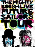 Watch The Mighty Boosh Live: Future Sailors Tour 123movieshub