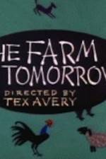 Watch Farm of Tomorrow 123movieshub