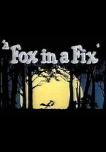 Watch A Fox in a Fix (Short 1951) 123movieshub