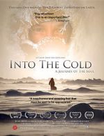 Watch Into the Cold: A Journey of the Soul 123movieshub
