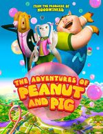Watch The Adventures of Peanut and Pig 123movieshub