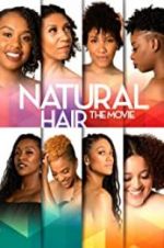 Watch Natural Hair the Movie 123movieshub