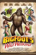 Watch Bigfoot's Wild Weekend 123movieshub