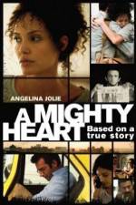 Watch A Mighty Heart 123movieshub
