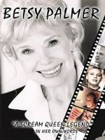 Watch Betsy Palmer: A Scream Queen Legend 123movieshub