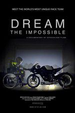 Watch Dream the Impossible 123movieshub