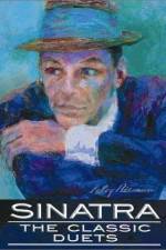 Watch Sinatra The Classic Duets 123movieshub