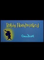 Watch Robin Hoodwinked 123movieshub