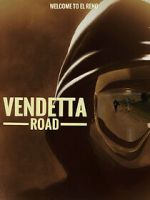 Watch Vendetta Road 123movieshub