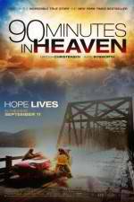 Watch 90 Minutes in Heaven 123movieshub