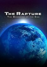Watch The Rapture: The Beginning of the End 123movieshub