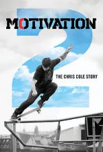 Watch Motivation 2: The Chris Cole Story 123movieshub