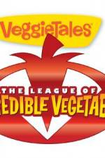 Watch VeggieTales The League of Incredible Vegetables 123movieshub