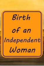 Watch Birth of an Independent Woman 123movieshub