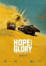 Watch Hope and Glory: A Mad Max Fan Film (Short) 123movieshub