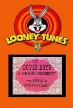 Watch The Dover Boys at Pimento University or the Rivals of Roquefort Hall (Short 1942) 123movieshub