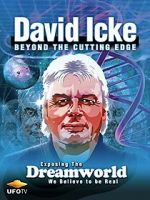 Watch David Icke: Beyond the Cutting Edge 123movieshub