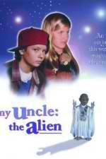 Watch My Uncle the Alien 123movieshub