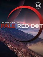 Watch Journey to the Pale Red Dot 123movieshub