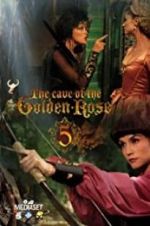 Watch The Cave of the Golden Rose 5 123movieshub