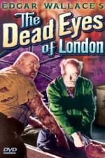 Watch Dead Eyes of London 123movieshub